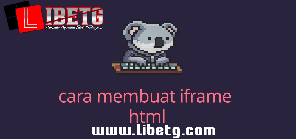 Menggunakan Iframes dalam HTML